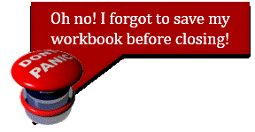 To recover a workbook that was erroneously closed before saving
